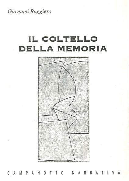 Il coltello della memoria - Giovanni Ruggiero - copertina