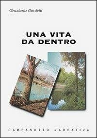 Una vita da dentro - Graziana Gardelli - copertina