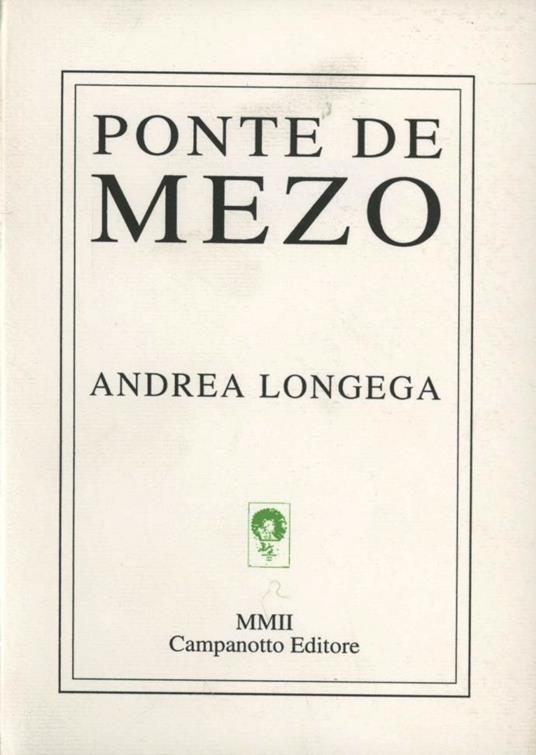 Ponte de mezo - Andrea Longega - copertina