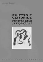 Filetto e clitoride. Quattro passi speranzosi