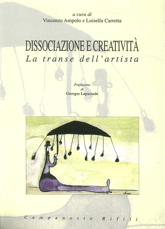 Dissociazione e creatività. La transe dell'artista - copertina
