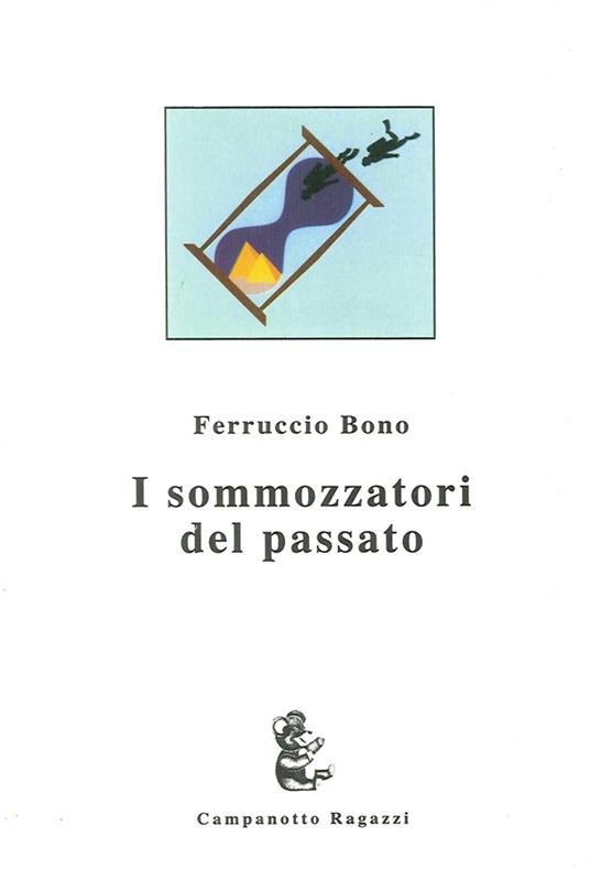 I sommozzatori del passato - Ferruccio Bono - copertina