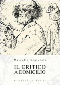 Il critico a domicilio - Marcello Venturoli - copertina