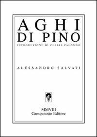 Aghi di pino - Alessandro Salvati - copertina