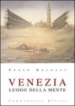 Venezia luogo della mente