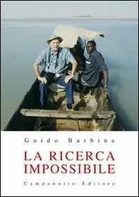 La ricerca impossibile - Guido Barbina - copertina