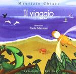 Il viaggio. Ediz. illustrata