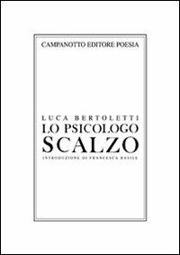 Lo psicologo scalzo - Luca Bertoletti - copertina