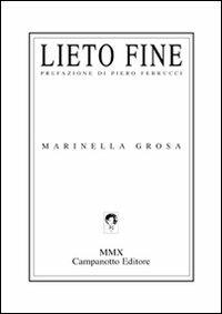 Lieto fine - Marinella Grosa - copertina