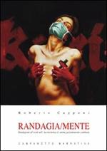 Randagia/mente