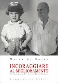 Incoraggiare al miglioramento - Mario A. Rosen - copertina