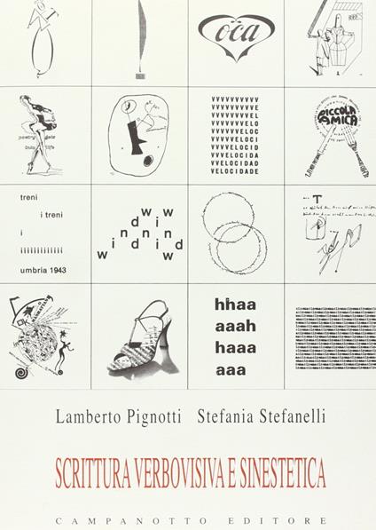 Scrittura verbovisiva e sinestetica - Lamberto Pignotti,Stefania Stefanelli - copertina