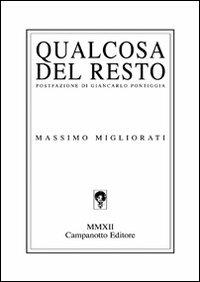 Qualcosa del resto - Massimo Migliorati - copertina