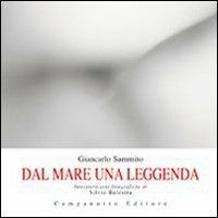 Dal mare una leggenda - Giancarlo Sammito - copertina
