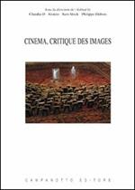 Cinema, critique des images. Ediz. italiana, inglese, francese e tedesca