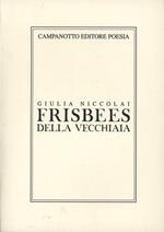 Frisbees della vecchiaia