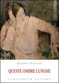 Queste ombre lunghe - Gianni Carotti - copertina