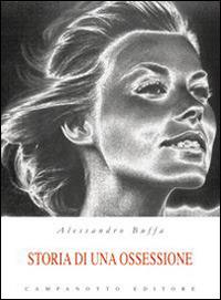 Storia di una ossessione - Alessandro Buffa - copertina