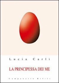La principessa dei me - Lucia Carli - copertina