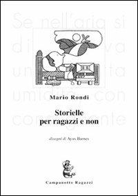 Storielle. Per ragazzi e non - Mario Rondi - copertina