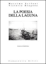 La poesia della laguna