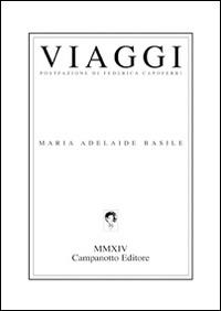 Viaggi - M. Adelaide Basile - copertina
