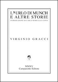 L' urlo di Munch e altre storie - Virginio Gracci - copertina
