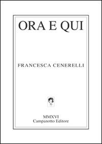 Ora e qui - Francesca Cenerelli - copertina