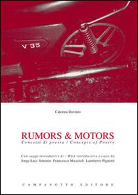 Rumors & motors. Concetti di poesia-Concepts of poetry. Ediz. bilingue - Caterina Davinio - copertina