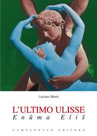 L' ultimo Ulisse. Enûma Elis - Luciano Monti - copertina