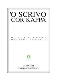'O scrivo cor kappa - Monica Pieri,Massimo Govetto - copertina