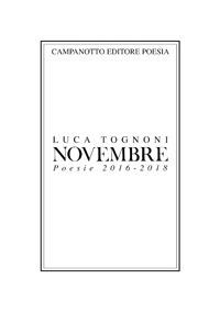 Novembre. Poesie 2016-2018 - Luca Tognoni - copertina
