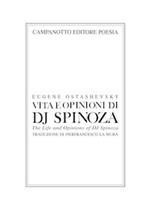 Vita e opinioni di dj Spinoza-The life and opinions of Dj Spinoza. Ediz. bilingue