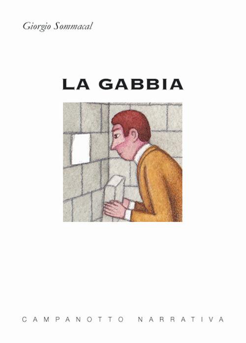 La gabbia - Giorgio Sommacal - copertina