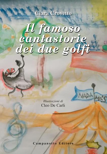 Il famoso cantastorie dei due golfi - Clara Crovetto - copertina