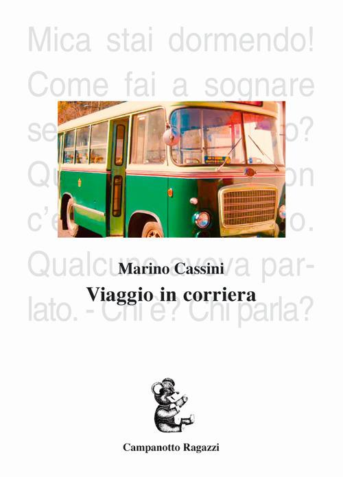 Viaggi in corriera. Racconti e fiabe - Marino Cassini - copertina
