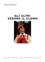 Gli altri vedono il clown
