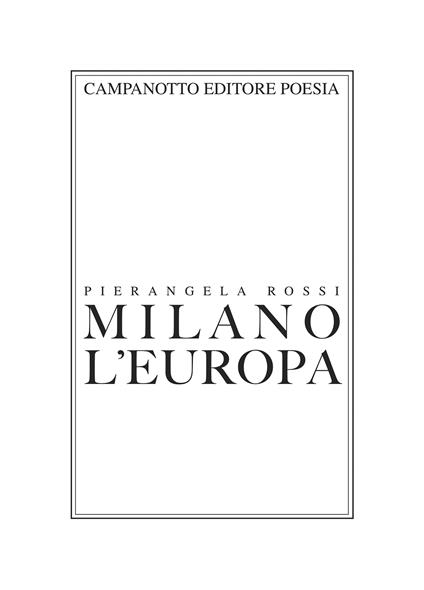 Milano, l’Europa - Pierangela Rossi - copertina