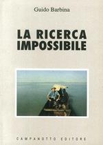 La ricerca impossibile