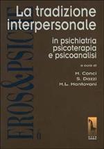 La tradizione interpersonale in psichiatria, psicoterapia e psicoanalisi