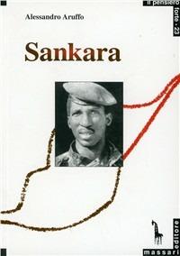 Sankara. Un rivoluzionario africano - Alessandro Aruffo - copertina