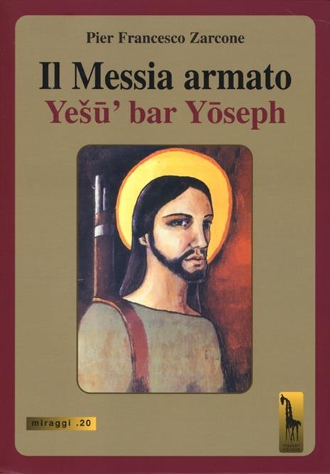 Il Messia armato - P. Francesco Zarcone - copertina