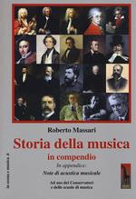 Storia della musica in compendio. Ad uso dei conservatori e delle scuole di musica