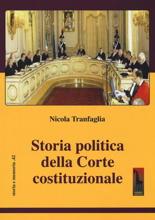Storia della Corte Costituzionale - Nicola Tranfaglia - copertina