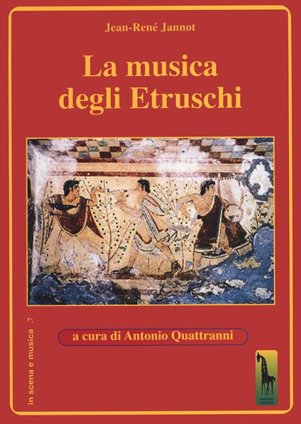 La musica degli etruschi - Jean-René Jannot - copertina