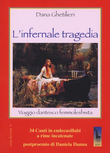 Infernale tragedia. Viaggio dantesco femmolesbista - Dana Ghetilieri - copertina