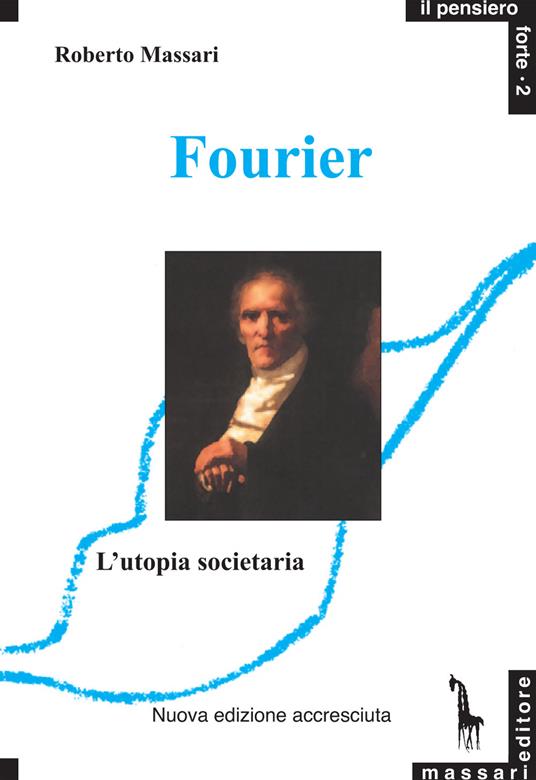 Fourier e l'utopia societaria - Roberto Massari - copertina