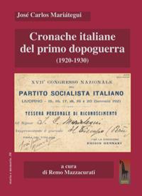 Cronache italiane del primo dopoguerra (1920-1930) - José Carlos Mariátegui - copertina