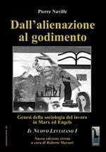 Dall'alienazione al godimento. Genesi della sociologia del lavoro in Marx ed Engels