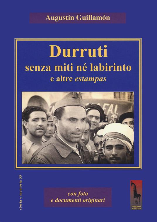 Durruti senza miti né labirinto e altre estampas - Augustin Guillamon - copertina